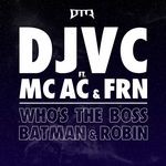 cover: Djvc - Who's The Boss EP