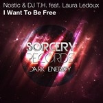 cover: Dj Th|Dj Th Feat Laura Ledoux|Nostic - I Want To Be Free