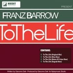 cover: Franz Barrow - To The Life