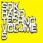 cover: Various - SDK Hard Techno Volume 5