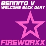 cover: Bennito V - Welcome Back Gary