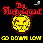 cover: The Partysquad - Go Down Low