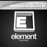 cover: Lee Rankin - Electronic Assignment E.P