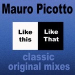 cover: Picotto. Mauro - Like This Like That