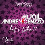 cover: Mijail|Vicenzzo, Andre - Let's Take