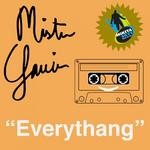 cover: Mister Gavin - Everythang