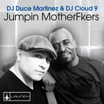 cover: Dj Cloud 9|Dj Duce Martinez - Jumpin Motherfkers