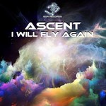 cover: Ascent - I Will Fly Again