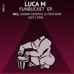 cover: Luca M - Funbucket