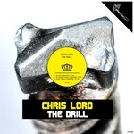 cover: Chris Lord - The Drill