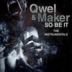 cover: Maker|Qwel - So Be It (Instrumentals)