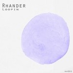 cover: Rhander - Loopin 001