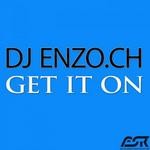 cover: Dj Enzo Ch - Get It On