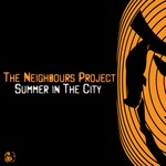 cover: The Neighbours Project - Summer In The City