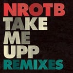 cover: Nrotb - Take Me Upp (remixes)