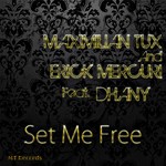 cover: Erick Mercuri Tux Feat Dhany|Erick Mercuri|Tux, Maximilian - Set Me Free