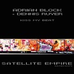 cover: Block, Adrian|Dennis Ruyer Block - Kiss My Beat