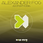 cover: Alexander Fog - Agoraphobia