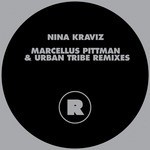 cover: Nina Kraviz - Marcellus Pittman & Urban Tribe Remixes