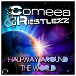 cover: Comeea|Dj Restlezz - Halfway Around The World