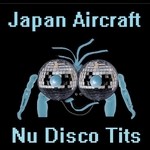 cover: Japan Aircraft - Nu Disco Tits