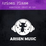 cover: Arisen Flame - Something About Me EP