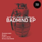 cover: Baitface|Deafblind|Konvex - Badmind EP