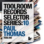 cover: Various|Thomas, Paul - Toolroom Records Selector Series: 10 (unmixed tracks)