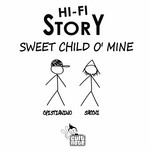 cover: Hi Fi Story - Sweet Child O' Mine