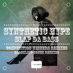 cover: Synthetic Hype - Slap Da Bass (remixes)