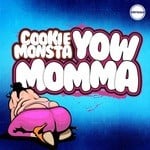 cover: Cookie Monsta - Yow Momma