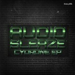 cover: Audio Sleaze - Cydrone EP