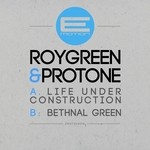 cover: Protone|Roygreen - Life Under Construction