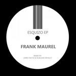 cover: Frank Maurel - Esquizo EP