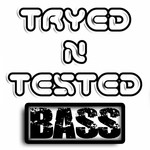 cover: Various - Tryed N Tested Bass