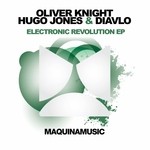 cover: Hugo Jones|Knight, Oliver - Electronic Revolution EP