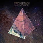 cover: Body Language - Lose My Head