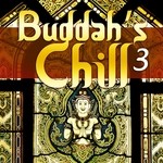 cover: Various - Buddah's Chill Vol 3 (Buddha Asian Bar Lounge)