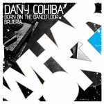 cover: Dany Cohiba - Born To Brujeria EP