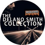 cover: Delano Smith - Delano Smith: The Collection