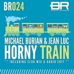 cover: Burian, Michael|Jean Luc - Horny Train