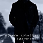 cover: Rivera Rotation - Sing Our Song