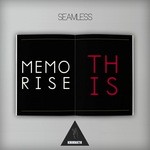 cover: Seamless - Memorise This