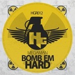 cover: Megaman - Bomb Em Hard