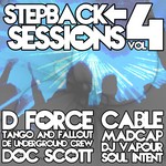 cover: D Force|De Underground Crew|Doc Scott|Tango & Fallout - Stepback Sessions Vol 4