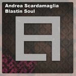 cover: Andrea Scardamaglia - Blastin Soul