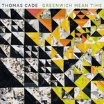 cover: Thomas Cade - Greenwich Mean Time