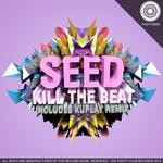 cover: Seed - Kill The Beat