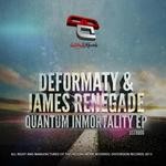 cover: Deformaty|James Renegade - Quantum Immortality EP