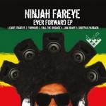 cover: Ninjah Fareye - Ever Forward EP